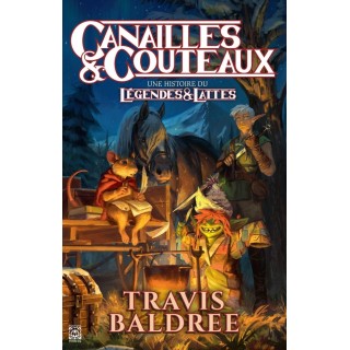 Canailles et Couteaux : Une histoire du Légendes & Lattes