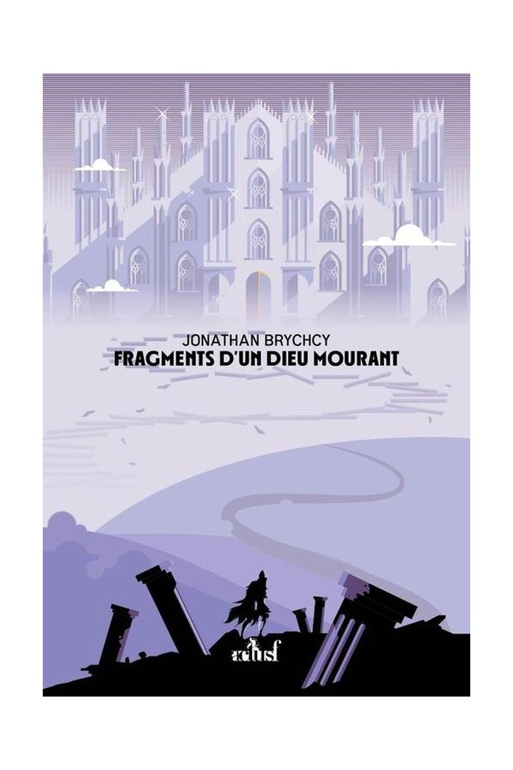 Fragments d'un dieu mourant