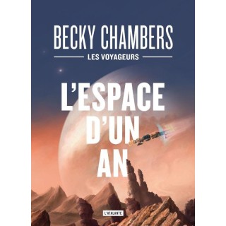 Les voyageurs Tome 1 : l'espace d'un an