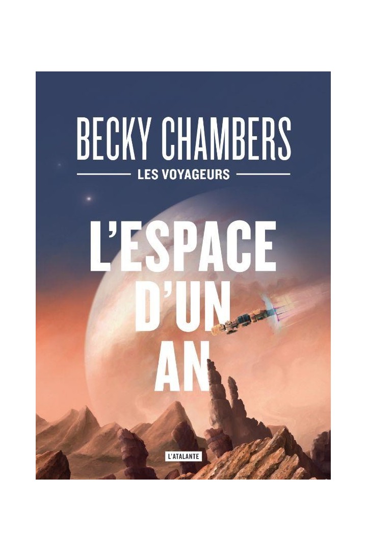 Les voyageurs Tome 1 : l'espace d'un an