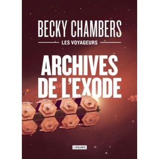 Les voyageurs Tome 3 : archives de l'exode