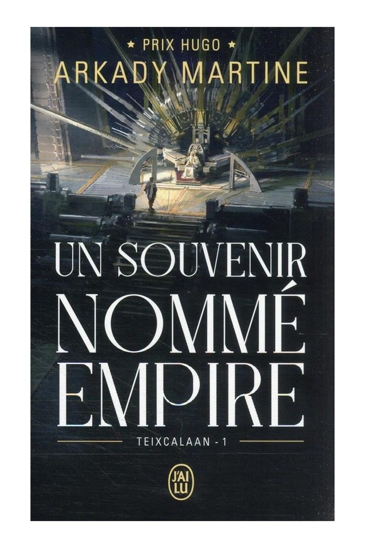 Teixcalaan Tome 1 : Un souvenir nommé Empire