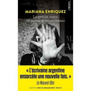 La petite soeur : Un portrait de Silvina Ocampo
