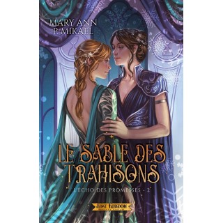 L'écho des promesses Tome 2 : Le Sable des Trahisons