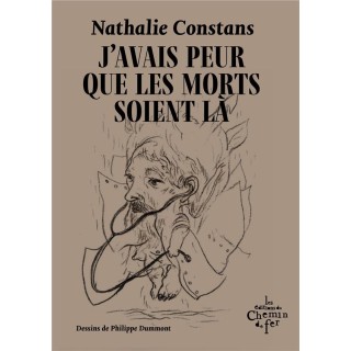 J'avais peur que les morts soient là