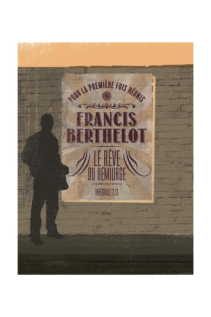 Le rêve du démiurge Tome 2