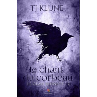 Le clan Bennett Tome 2 ; le chant du corbeau