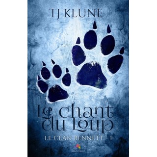 Le clan bennett Tome 1 ; le chant du loup
