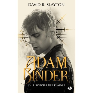 Adam Binder Tome 1 : le sorcier des plaines