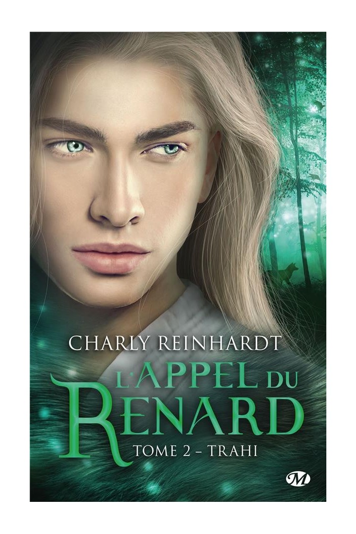L'appel du renard Tome 2 : trahi