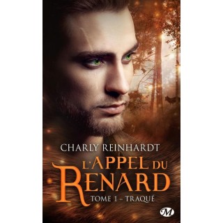 L'appel du renard Tome 1 : traqué