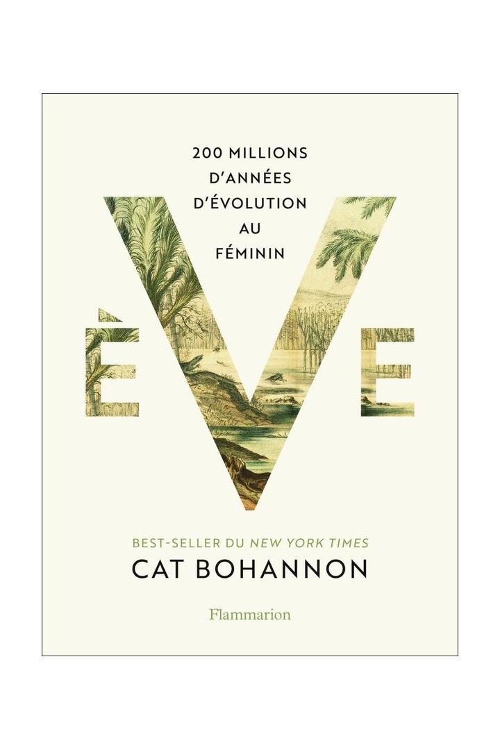 Ève: 200 millions d'années d'évolution au féminin