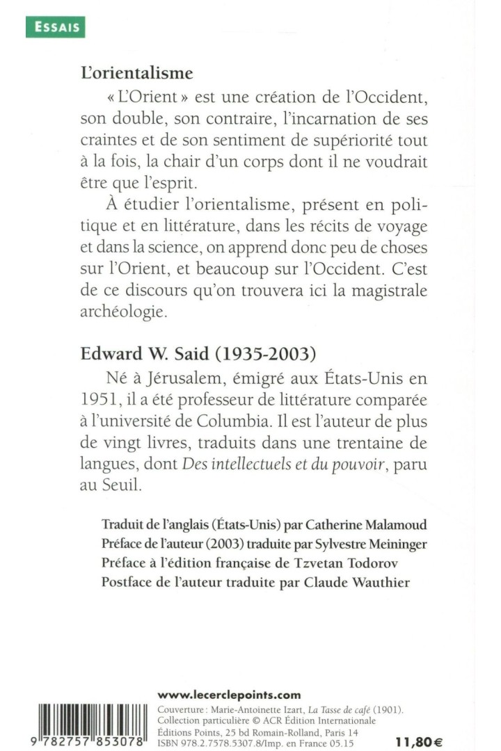 L'orientalisme ; l'Orient créé par l'Occident