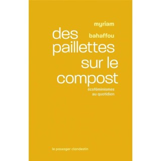 Des paillettes sur le compost : écoféminismes au quotidien