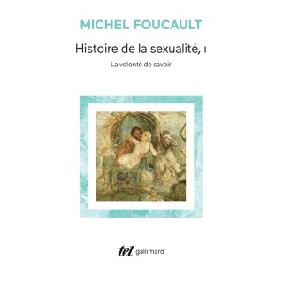 Histoire de la sexualité Tome 1 ; la volonté de savoir