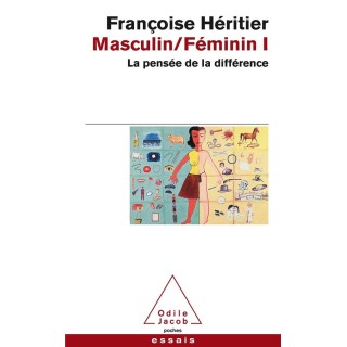 Masculin/féminin Tome 1 : la pensée de la différence