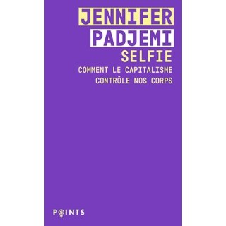 Selfie : comment le capitalisme contrôle nos corps