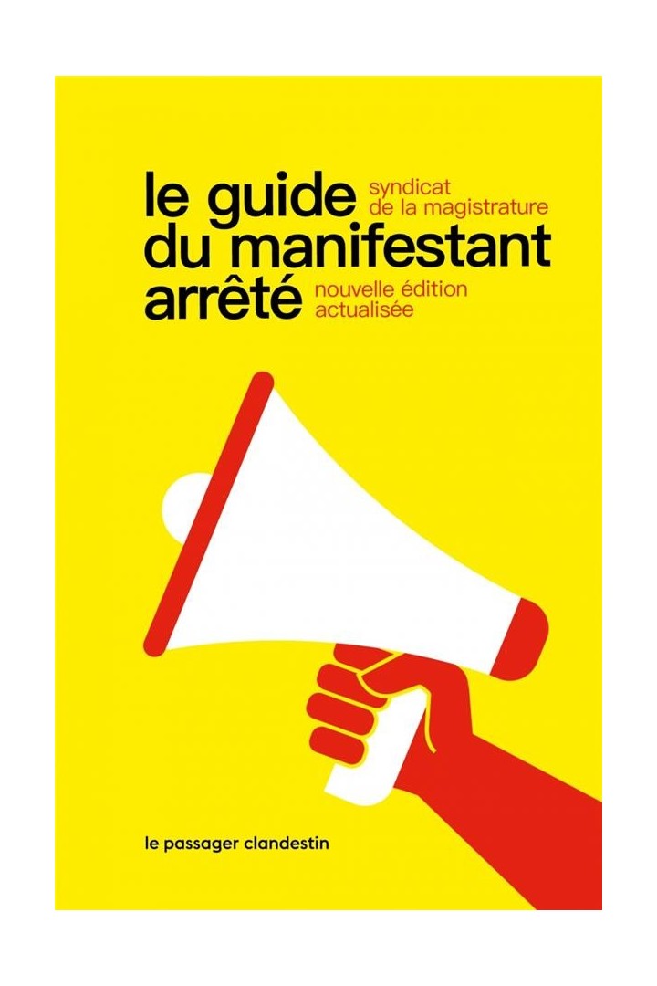 Le guide du manifestant arrêté