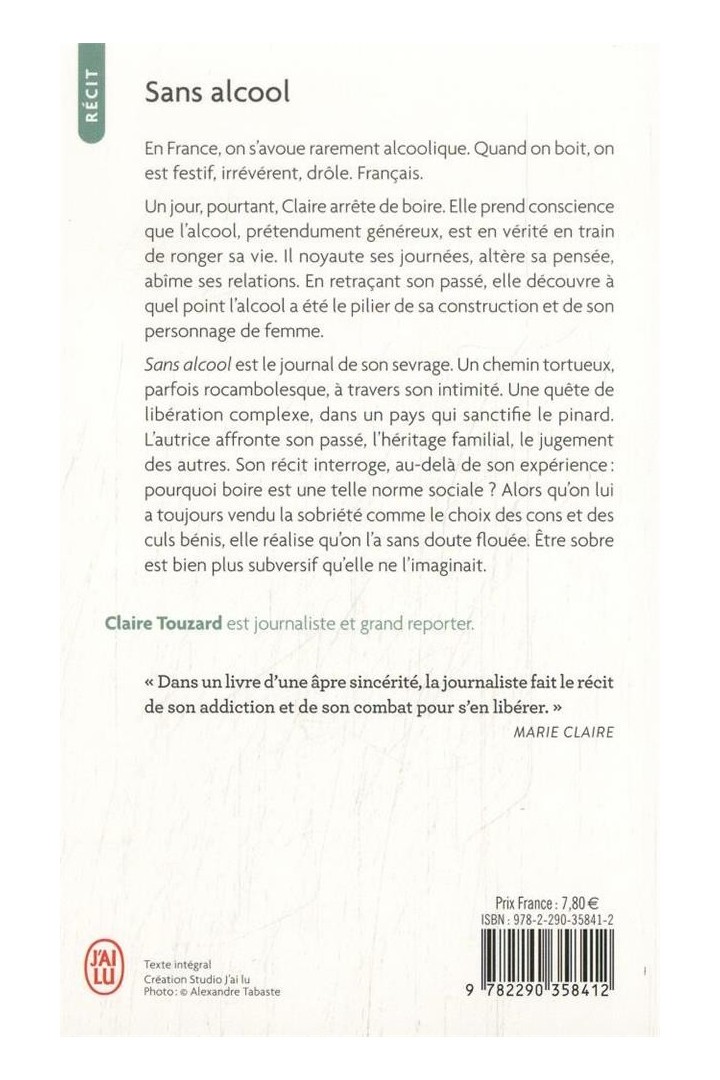 Sans alcool ; le jour où j'ai arrêté de boire