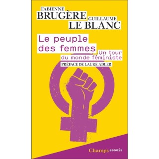 Le peuple des femmes : un tour du monde feministe