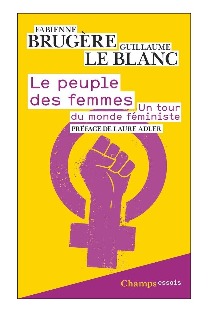 Le peuple des femmes : un tour du monde feministe