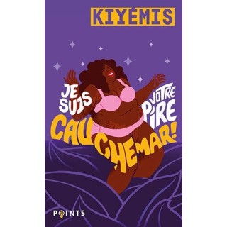 Je suis votre pire cauchemar