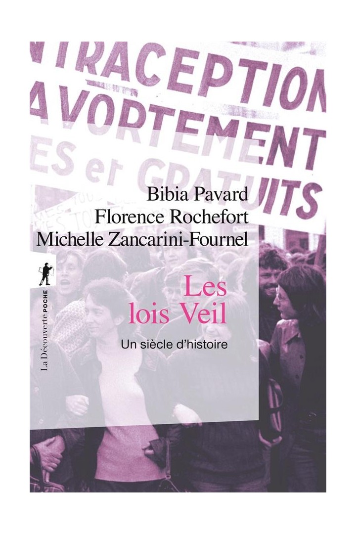 Les lois Veil - Un siècle d'histoire