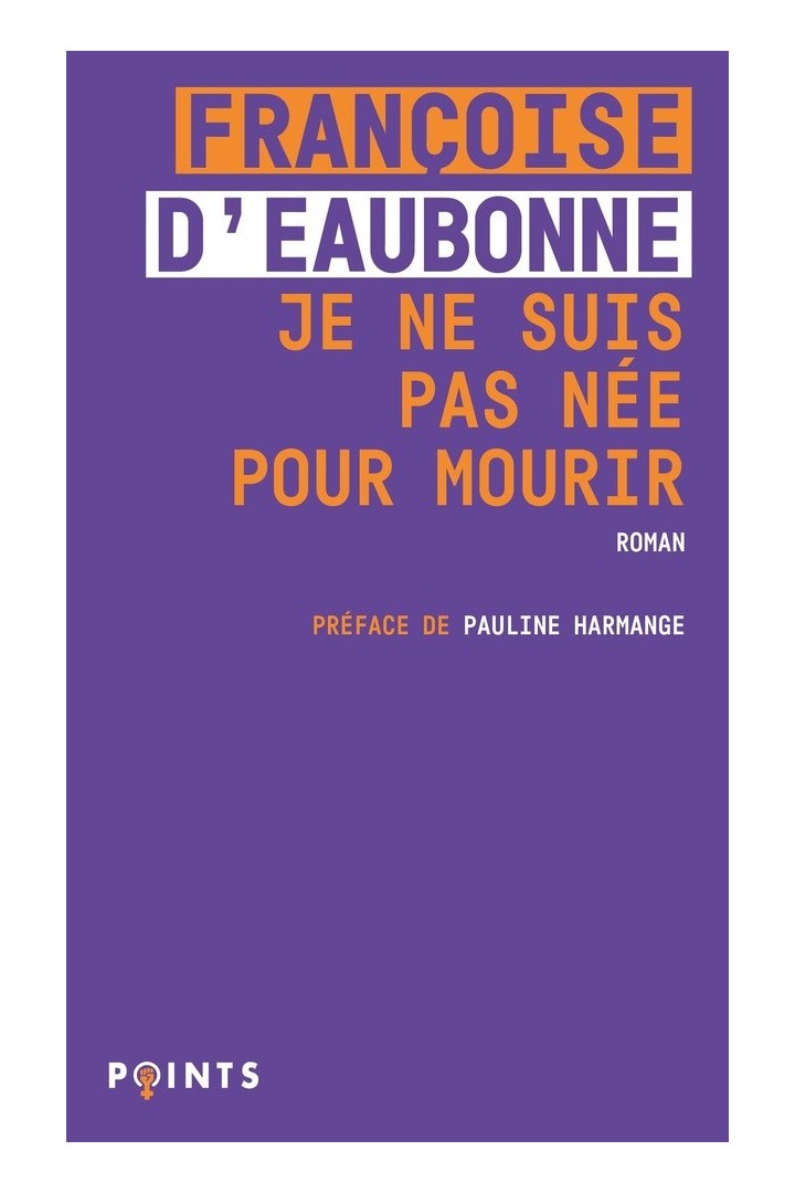 Je ne suis pas née pour mourir