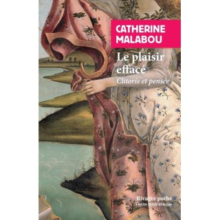 Le plaisir effacé ; clitoris et pensée