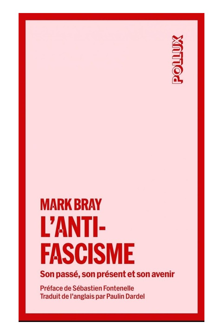 L'antifascisme : son passé, son présent et son avenir