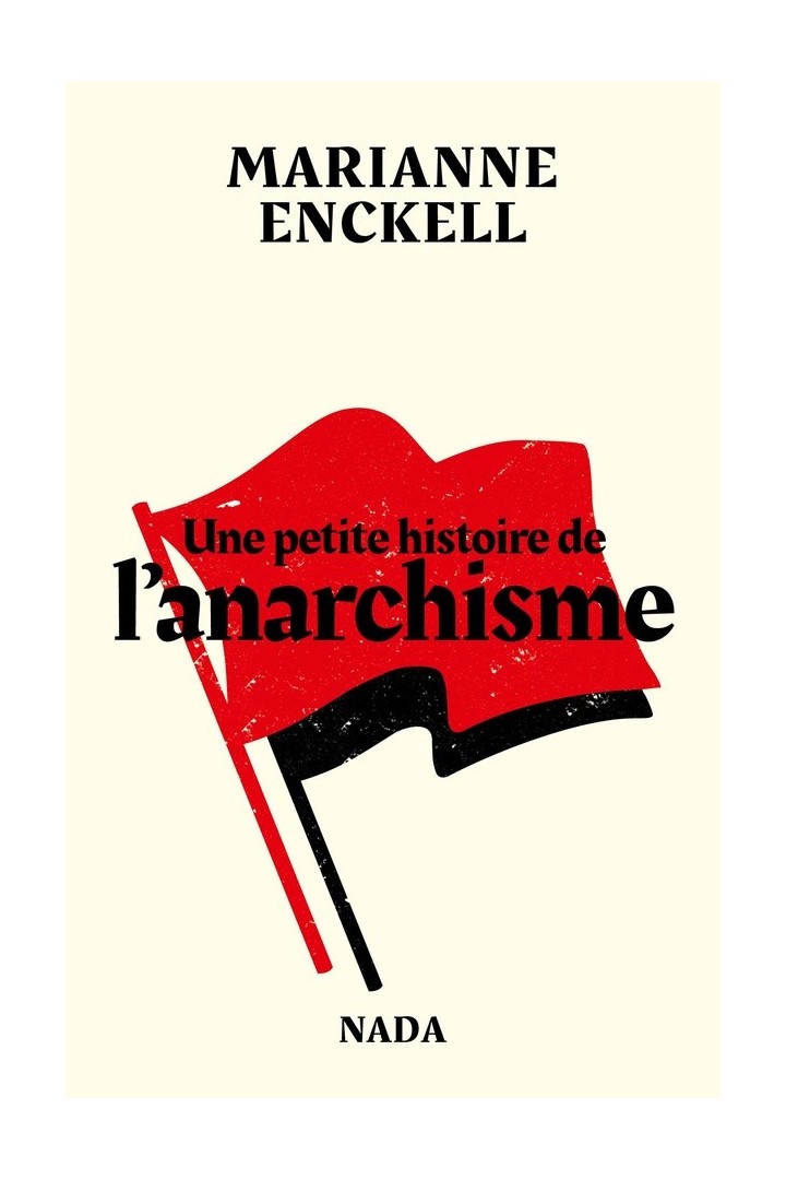 Une petite histoire de l'anarchisme