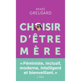 Choisir d'être mère : Tout savoir sur la parentalité avant de vous lancer