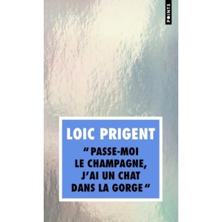 Passe-moi le champagne, j'ai un chat dans la gorge