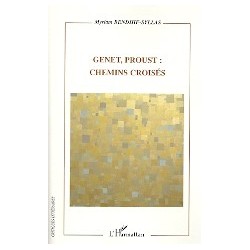 Genet, Proust : Chemins croisés