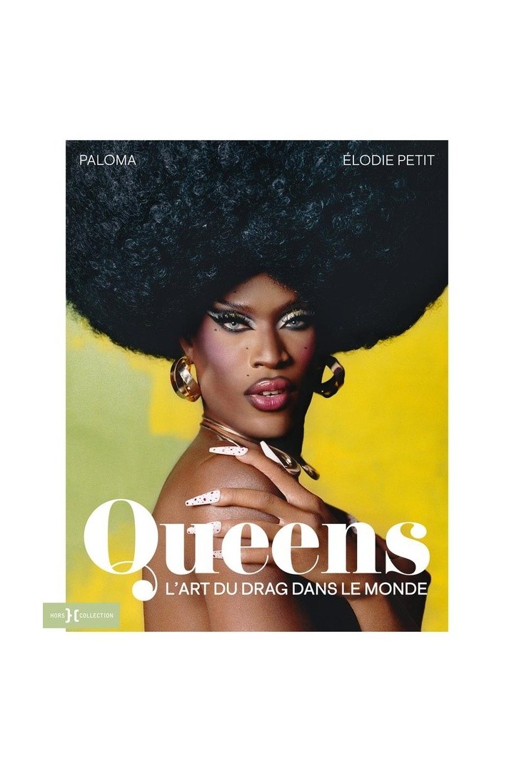 Queens : L'art du Drag dans le monde
