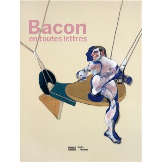 Bacon en toutes lettres ; catalogue de l'exposition