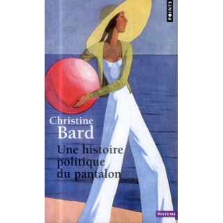 Une histoire politique du pantalon