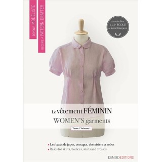 Devenir modéliste ; le vêtement féminin Tome 1