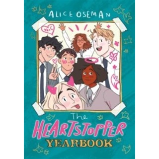 THE HEARTSTOPPER YEARBOOK ; HEARTSTOPPER