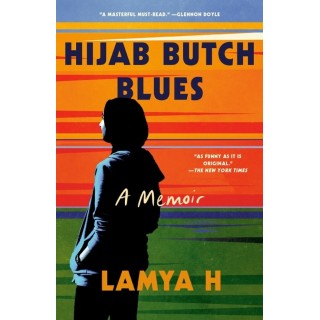 Hijab Butch Blues : A Memoir