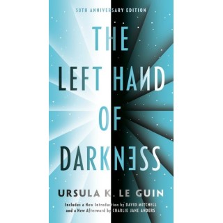 The Left Hand of Darkness : 50th Anniversary Edition