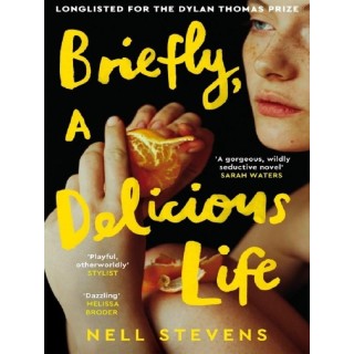 Briefly, A Delicious Life