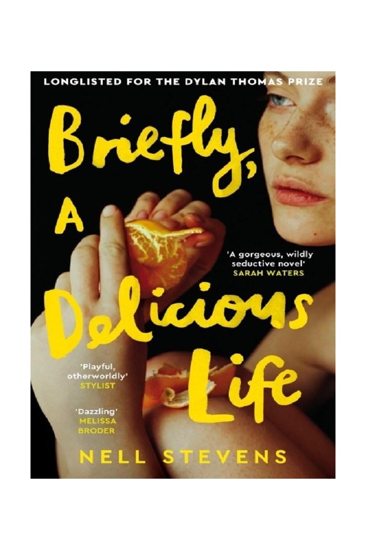 Briefly, A Delicious Life