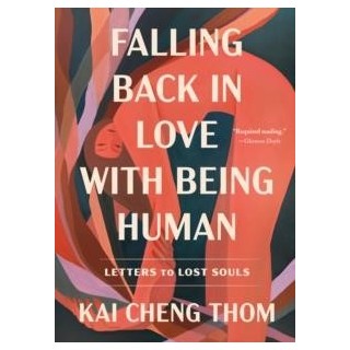 Falling Back in Love with Being Human : Letters to Lost Souls