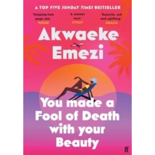 You made a fool of death with your beauty