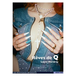 Les nouveaux interdits : Rêves de Q