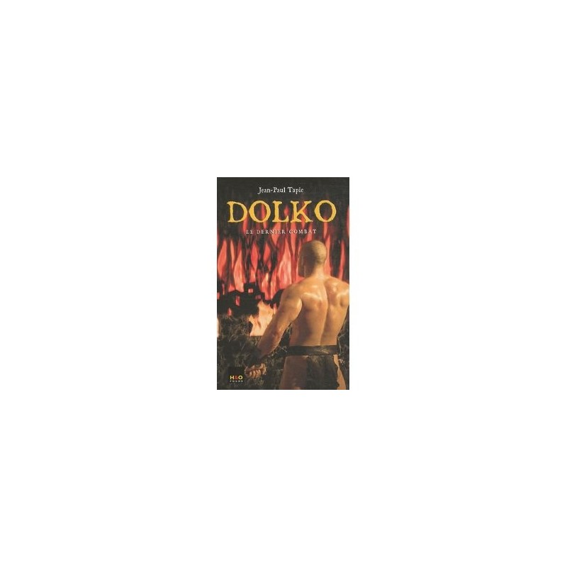 Dolko, Tome 4 : Le dernier combat