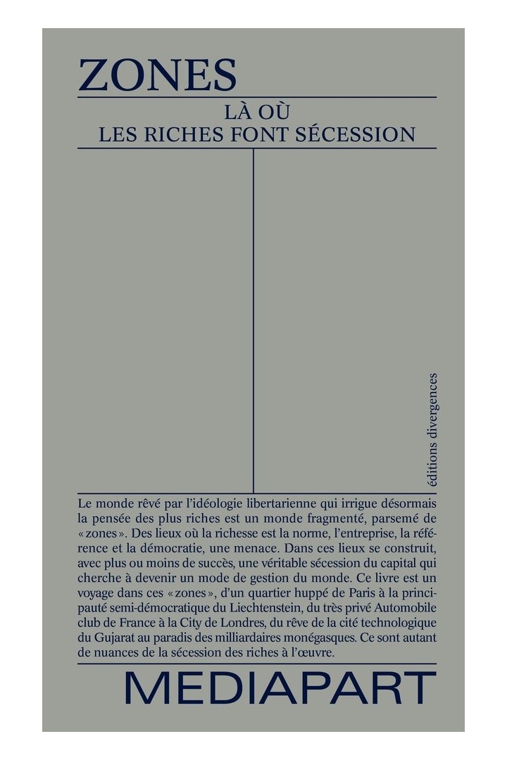Zones : Là où les riches font sécession