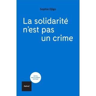 La solidarité n'est pas un crime