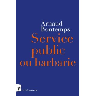 Service public ou barbarie